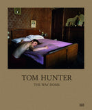 Tom Hunter: The Way Home