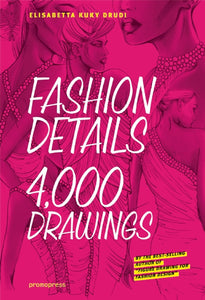 Fashion Details 4,000 Drawings