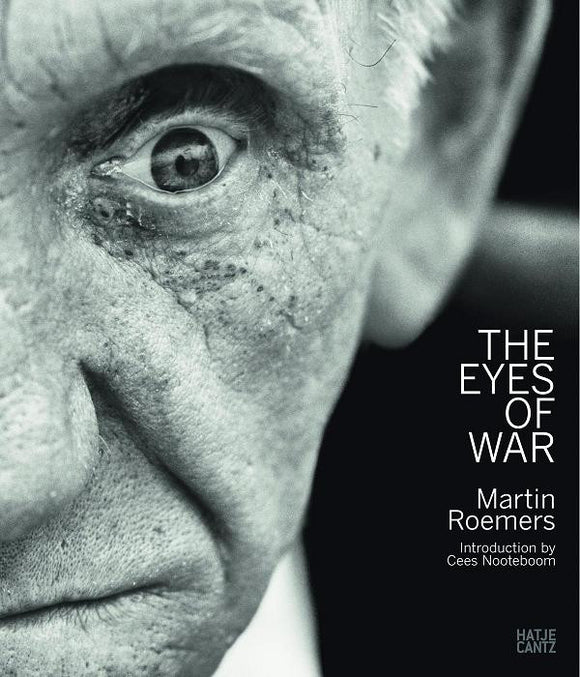 Martin Roemers: The Eyes of War