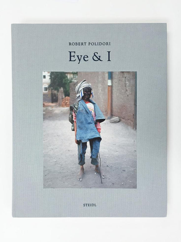 Robert Polidori: Eye and I