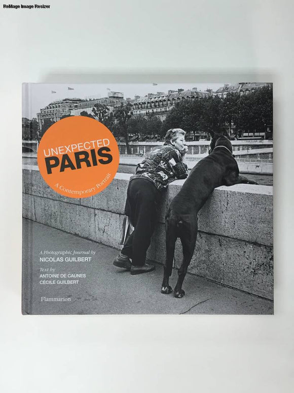 Unexpected Paris: A Contemporary Portrait