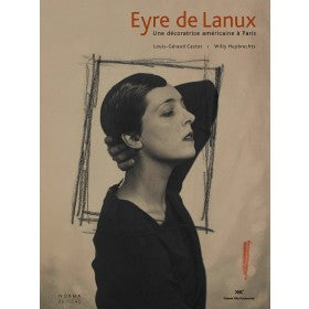Eyre de Lanux. Une décoratrice américaine à Paris