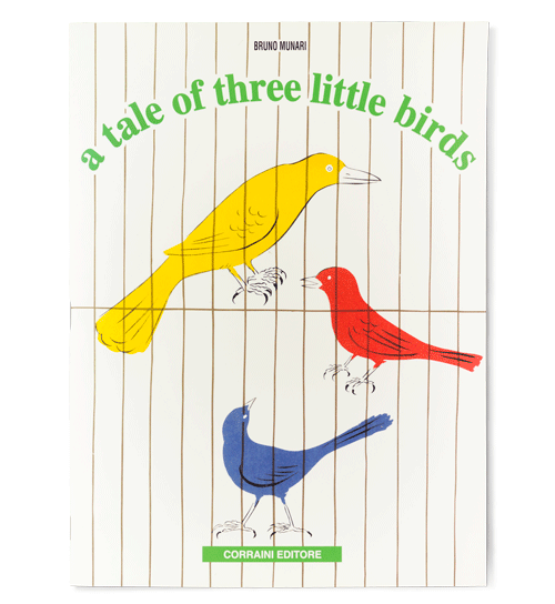 A Tale of Three Little Birds