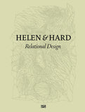 Helen & Hard: Relational Design